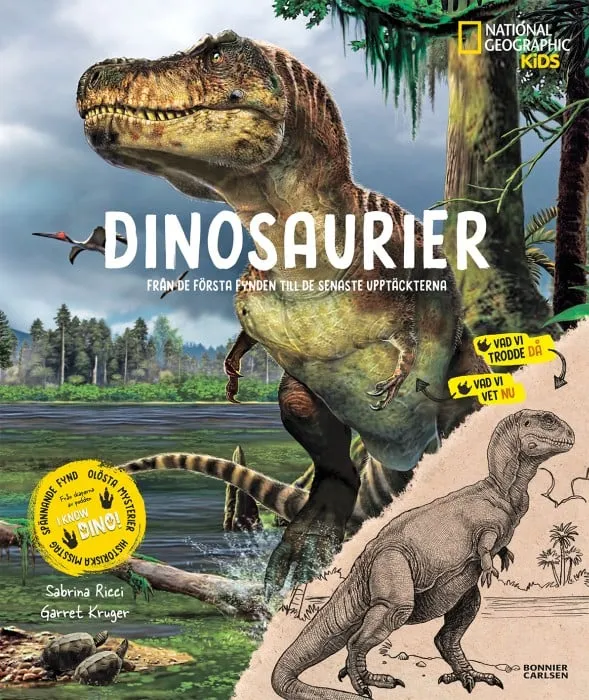 Dinosaurier Från de första fynden till de senaste upptäckterna