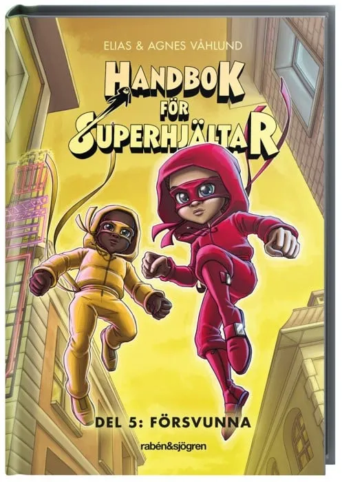 Handbok för superhjältar Försvunna (Del 5)