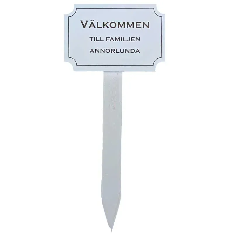 Skylt - Välkommen till familjen annorlunda