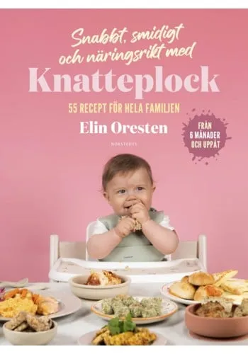 Snabbt smidigt och näringsrikt med Knatteplock