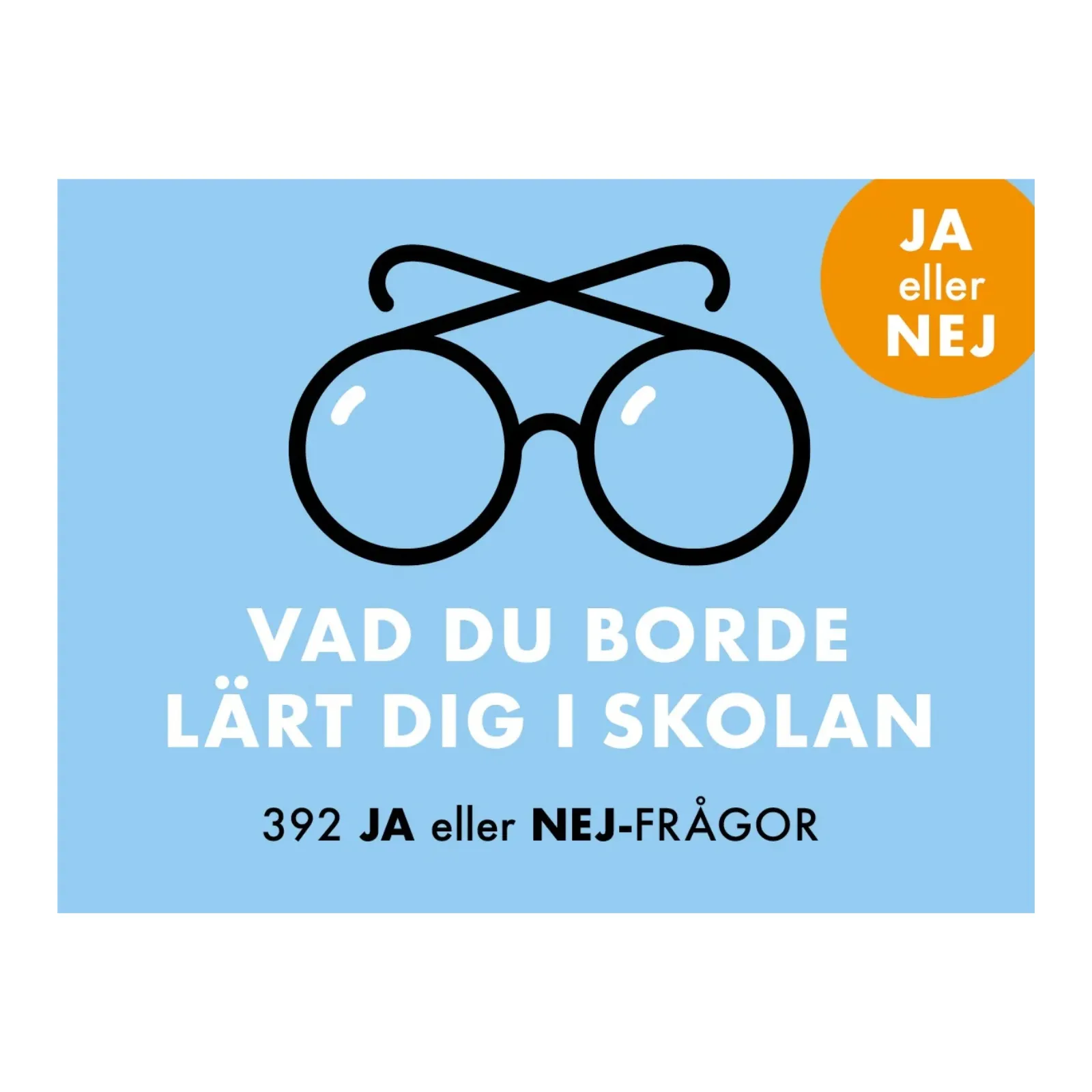 Spel Vad du borde lärt dig i skolan - Ja eller Nej